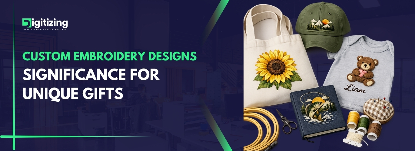 Custom embroidery designs significance for unique gifts